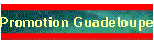 Promotion Guadeloupe