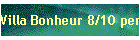 Villa Bonheur 8/10 personnes